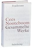 Gesammelte Werke in neun B�nden: Essays und Feuilletons: Bd. 8 - Cees Nooteboom