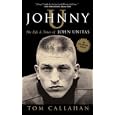 Johnny U: The Life and Times of John Unitas