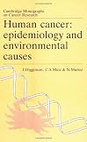 Review Cambridge University Press  / Human Cancer: Epidemiology and Environmental Causes (Cambridge Monographs on Cancer Research)