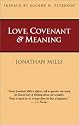Love, Covenant & Meaning