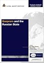 Gazprom and the Russian State (Russian Foreign Energy Policy Reports)
