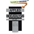Applied Biocatalysis: Volume 1 (Applied Biocatalysis) by Harvey W. Blanch and Douglas S. Clark