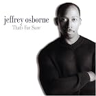 That's for Sure by Jeffrey Osborne