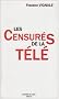 Les censur�s de la t�l�