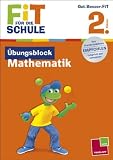 Bild zu: FiT F&Uuml;R DIE SCHULE: &Uuml;bungsblock Mathematik. 2. Klasse
