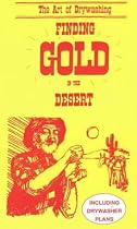 Finding Gold in the Desert (Prospecting and Treasure Hunting)