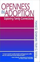 Openness in Adoption: Exploring Family Connections