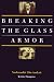 Breaking the Glass Armor