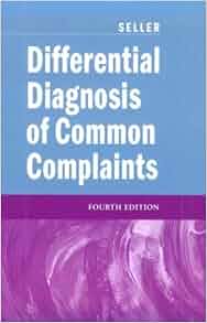 Differential Diagnosis Common Complaints 9780721680170 Medicine