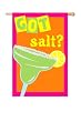 Got Salt? Garden Size Flag