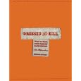 Dressed To Kill: Fashion Makes History