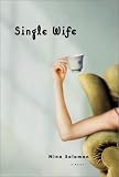 Single Wife : A Novel