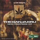 Revue The Ganja Kru  / New Frontiers