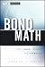 Bond Math: The Theory Behind the Formulas (Wiley Finance)