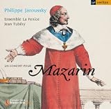 Revue Philippe Jaroussky  / Un Concert pour Mazarin - Les compositeurs italiens en France au Grand Siècle