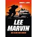 Lee Marvin: His Films and Career