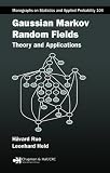 Gaussian Markov Random Fields: Theory and Applications (Monographs on Statistics and Applied Probability)