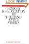 Sensory Re-Education of the Hand after Stroke