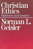 Christian Ethics: Options and Issues