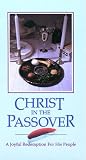 Christ in the Passover: A Joyful Redemption for His People