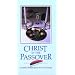 Christ in the Passover [VHS]