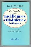Revue Albin Michel  / 200 recettes des meilleures cuisinières de France