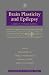 Book Brain Plasticity and Epilepsy (International Review of Neurobiology, Volume 45) (International Review of Neurobiology)