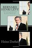 Bernard-Henri Lévy: Imposteur intellectuel or the new French Fast-food Philosophy