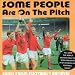 Search : Some People Are on the Pitch: Football S