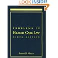 Problems in Health Care Law by Robert D. Miller