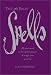 The Little Box of Spells: All You Need to Bring the Power of Magic into Your Life