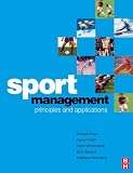 Sport Management: Principles and Application (Sport Management)