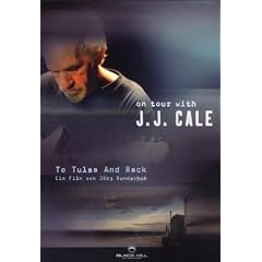 To Tulsa and back - On Tour with J.J. Cale
