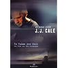 To Tulsa and back - On Tour with J.J. Cale