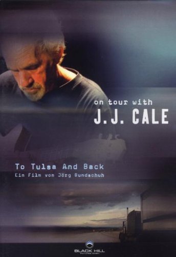 Edel Germany GmbH To Tulsa and back - On Tour with J.J. Cale