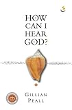 How can I hear God?