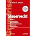 Grundriss des Österreichischen Steuerrechts: Steuerrecht (f. Österreich): Bd 1