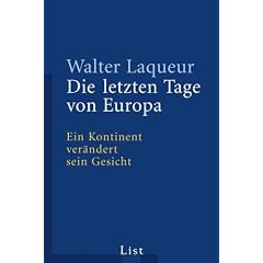 Die letzten Tage von Europa: Ein Kontinent ver�ndert sein Gesicht