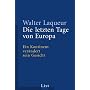 Die letzten Tage von Europa: Ein Kontinent ver�ndert sein Gesicht