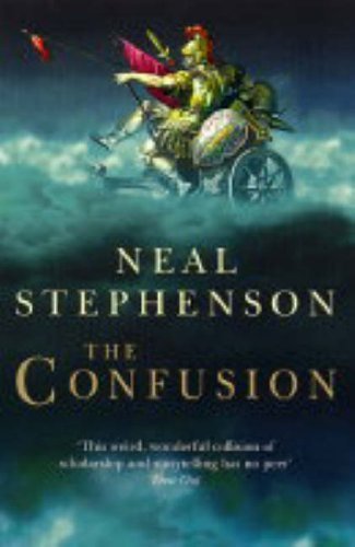 The Confusion (Baroque Cycle 2) by Stephenson, Neal (2005) Paperback