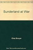 Sunderland at war