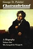 Chateaubriand : a biography