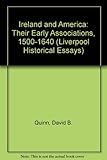 Ireland & America : their early associations, 1500-1640