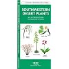 Southwestern Desert Plants: An Introduction to Familiar Species (Regional Nature Guides)