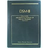 dsm iii diagnostic and statistical manual of mental disorders 3rd edition