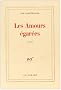 Les amours �gar�es: Roman
