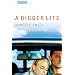 A Bigger Life (Eden Plain Series #1)