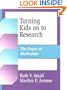 Turning Kids on to Research: The Power of Motivation