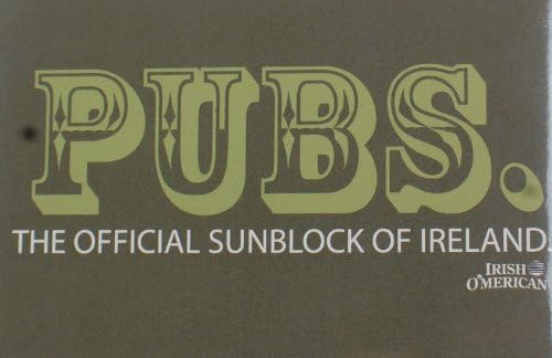PUBS The Official Sunblock Of Ireland - Fridge Magnet Refrigerator