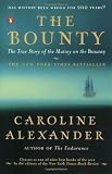 Buy : The Bounty: The True Story of the Mutiny on the Bounty